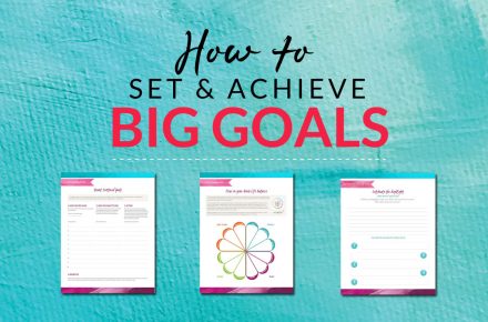 How to Set & Achieve Big Goals